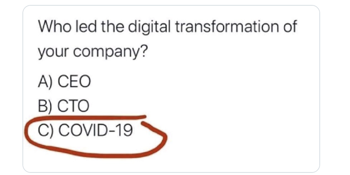 Digital Transformation during COVID-19